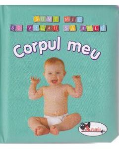Corpul meu - Sunt mic si vreau sa aflu