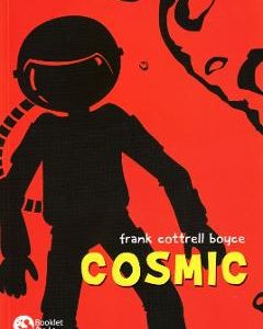 Cosmic - Frank Cottrell Boyce