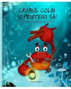 Crabul Colin si prietenii sai - Tuula Pere