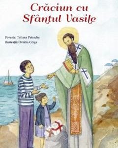 Craciun cu Sfantul Vasile - Tatiana Petrache