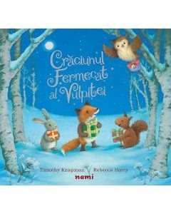 Craciunul fermecat al vulpitei - Timothy Knapman