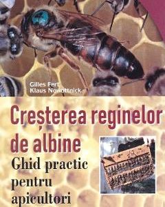 Cresterea reginelor de albine - Gilles Fert