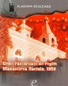 Cruci rasturnate de regim. Manastirea Raciula. 1959 - Vladimir Besleaga