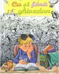 Cu si fara ghiozdan - Mircea Santimbreanu