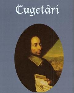 Cugetari - Blaise Pascal