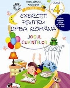 Culegere de exercitii pentru limba romana. Jocul cuvintelor - Clasa 4 - Liliana Catruna