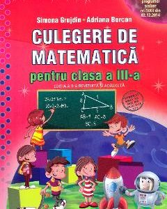 Culegere de matematica - Clasa 3 - Simona Grujdin