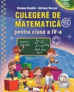 Culegere de matematica - Clasa 4 - Simona Grujdin
