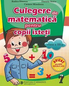 Culegere de matematica pentru copii isteti - Clasa 3 - Rodica Dinescu