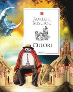 Culori - Aureliu Busuioc