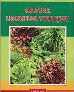 Cultura Legumelor Verdeturi - Elena Maria Draghici