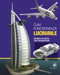 Cum functioneaza lucrurile