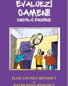 Cum sa evaluezi oamenii dintr-o privire - Elsie Lincoln Benedict