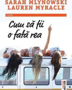Cum sa fii o fata rea - E. Lockhart