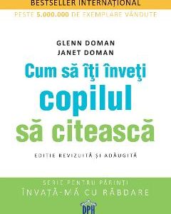 Cum sa iti inveti copilul sa citeasca - Glenn Doman