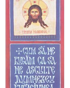 Cum sa ne rugam ca sa ne asculte Dumnezeu rugaciunea