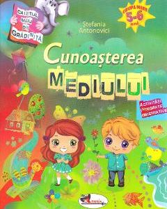Cunoasterea mediului 5-6 ani - Stefania Antonovici