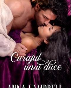 Curajul unui duce - Anna Campbell