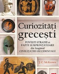 Curiozitati grecesti - J.C. McKeown