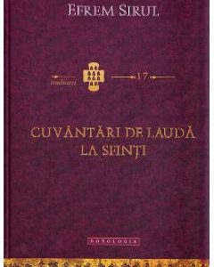 Cuvantari de lauda la Sfinti - Sfantul Efrem Sirul