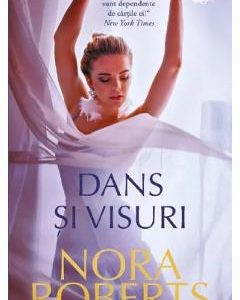 Dans si visuri - Nora Roberts