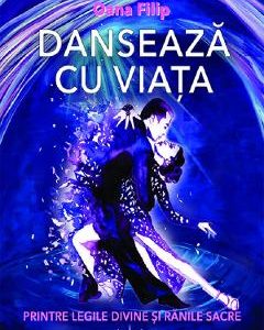 Danseaza cu viata - Oana Filip