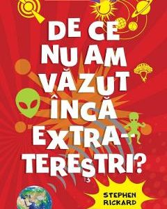 De ce nu am vazut inca extraterestri? - Stephen Rickard
