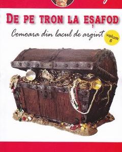 De pe tron la esafod 6: Comoara din Lacul de Argint - Karl May
