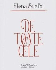 De toate cele - Elena Stefoi