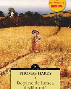 Departe de lumea dezlantuita - Thomas Hardy