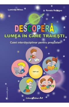 Descopera lumea in care traiesti 5-6