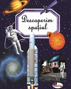 Descoperim spatiul - Emilie Beaumont