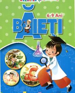 Dezvolta si creeaza - Baieti - 6-9 ani