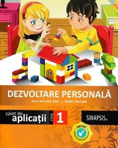 Dezvoltare personala - Clasa 1 - Caiet de aplicatii - Anca Veronica Taut