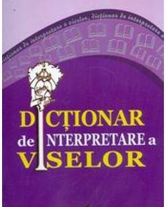 Dictionar de interpretare a viselor - Livia Olaru
