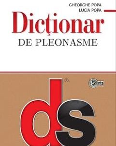 Dictionar de pleonasme - Gheorghe Popa