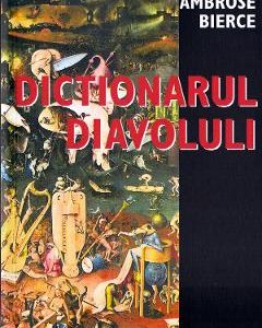 Dictionarul Diavolului - Ambrose Bierce