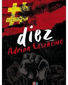 Diez - Adrian Lesenciuc