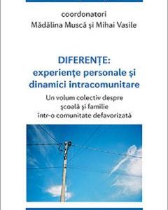 Diferente. Experiente personale si dinamici intracomunitare - Madalina Musca