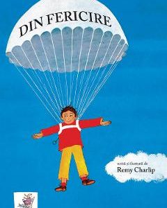 Din fericire - Remy Charlip