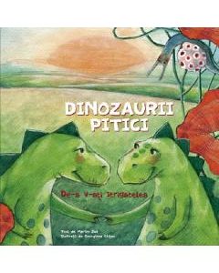 Dinozaurii pitici. De-a v-ati strigatelea - Martin Zick