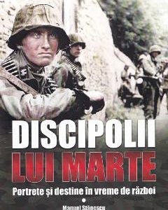 Discipolii lui Marte - Manuel Stanescu