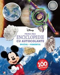 Disney. Prima mea enciclopedie cu autocolante: Spatiul. Pamantul