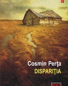 Disparitia - Cosmin Perta