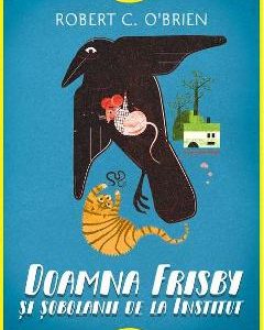 Doamna Frisby si sobolanii de la Institut - Robert C. O'Brien