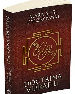Doctrina Vibratiei - Mark S.G. Dyczkowski