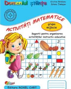 Domeniul stiinte. Activitati matematice: Grupa mijlocie - Cristina Beldianu