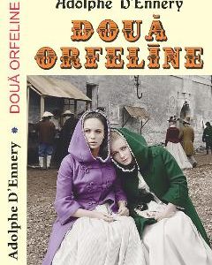 Doua orfeline - Adolphe D Ennery