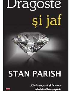 Dragoste si jaf - Stan Parish