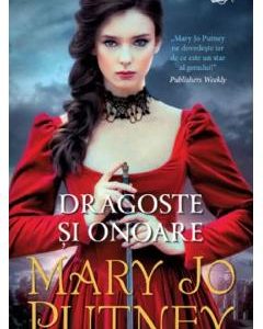 Dragoste si onoare - Mary Jo Putney